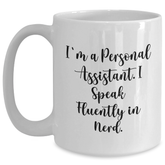 Funny Personal Assistant Gifts, White Coffee Mug for Men, Unique Father's Day Unique Gifts from Friends, 'I'm A Personal Assistant. I Speak Fluently In genius.' - Main